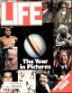 Life Magazine, January 1, 1981 - Year In Pictures