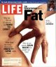 Life Magazine, February 1, 1995 - Why Are We Fat