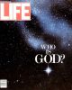 Life Magazine, December 1, 1990 - Who Is God?