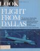 Look Magazine, February 21, 1967 - Flight From Dallas
