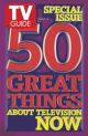 TV Guide, March 9, 1996 - 50 Great Things About TV Now