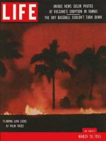 Life Magazine, March 28, 1955 - Hawaiian volcano