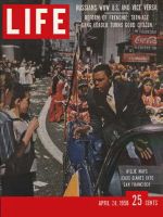Life Magazine, April 28, 1958 - Willy Mays and the Giants to San Francisco