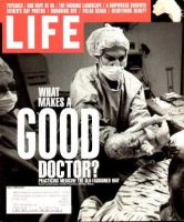Life Magazine, June 1, 1998 - What Makes A good Doctor
