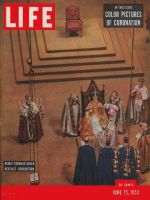 Life Magazine, June 15, 1953 - Quen Elizabeth Coronation