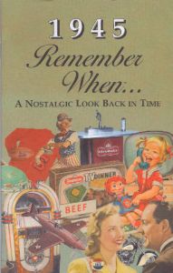 1945 Remember When Booklet