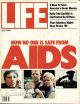 Life Magazine, July 1, 1985 - Aids Crisis
