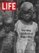 Life Magazine, July 12, 1968 - Starving children of Biafra